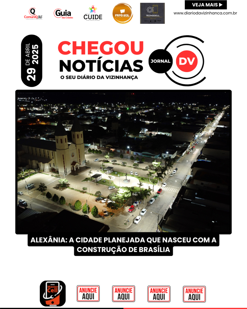 ALEXÂNIA: A CIDADE PLANEJADA QUE NASCEU COM A CONSTRUÇÃO DE BRASÍLIA