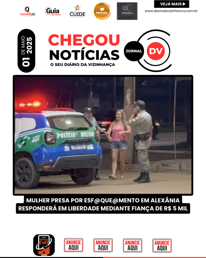 MULHER PRESA POR ESF@QUE@MENTO EM ALEXÂNIA RESPONDERÁ EM LIBERDADE MEDIANTE FIANÇA DE R$ 5 MIL