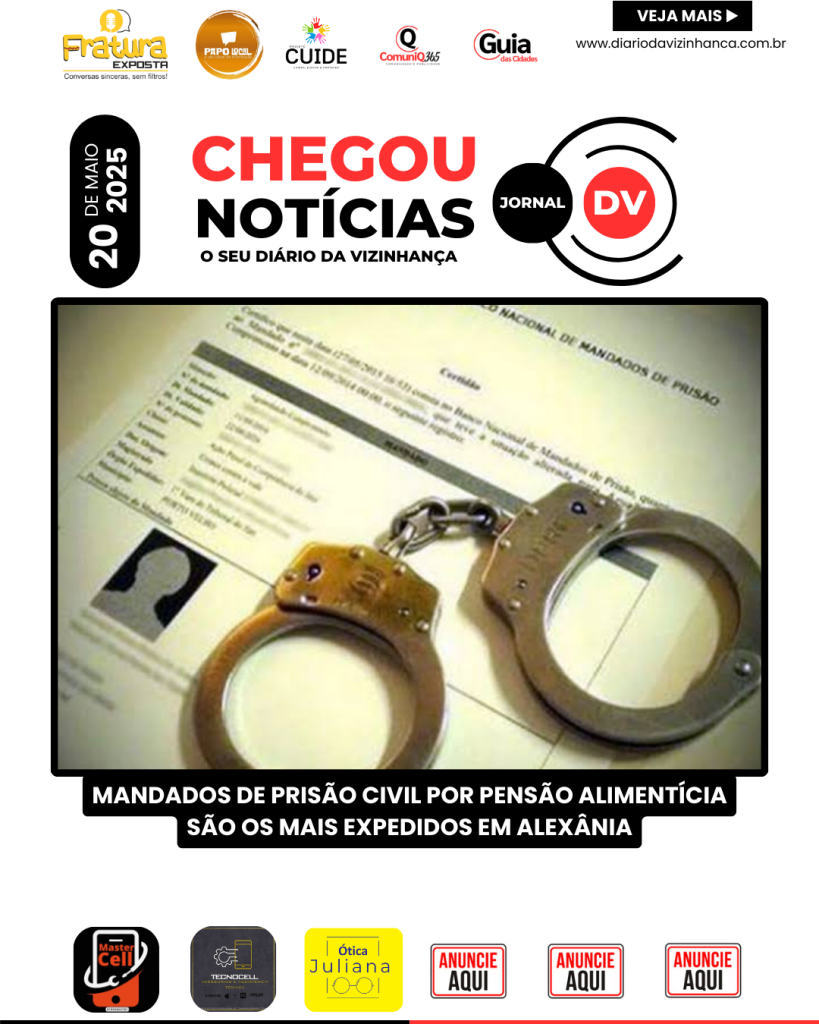 MANDADOS DE PRISÃO CIVIL POR PENSÃO ALIMENTÍCIA SÃO OS MAIS EXPEDIDOS EM ALEXÂNIA