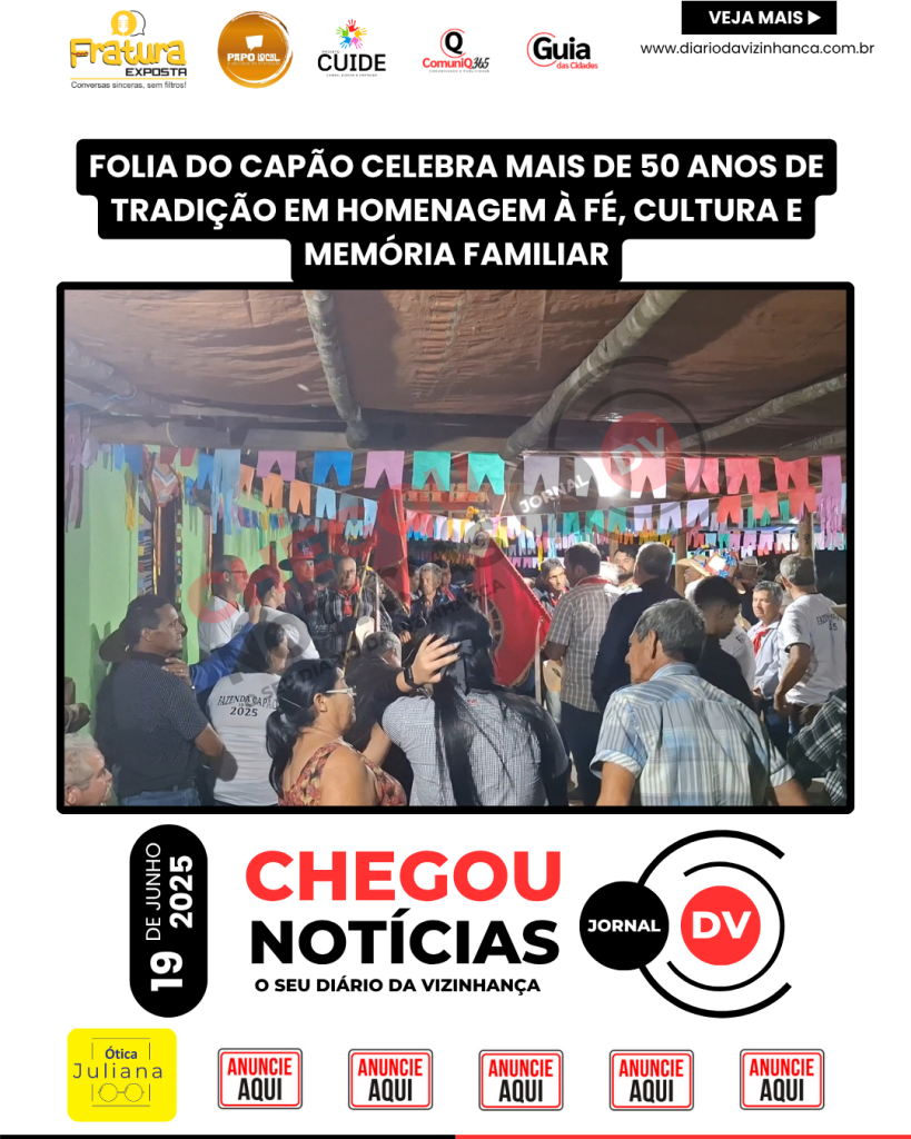 FOLIA DO CAPÃO CELEBRA MAIS DE 50 ANOS DE TRADIÇÃO EM HOMENAGEM À FÉ, CULTURA E MEMÓRIA FAMILIAR