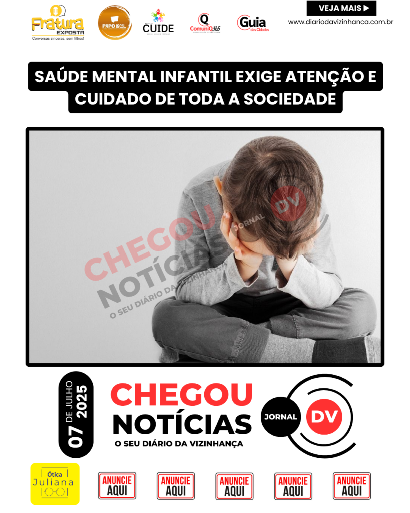 SAÚDE MENTAL INFANTIL EXIGE ATENÇÃO E CUIDADO DE TODA A SOCIEDADE