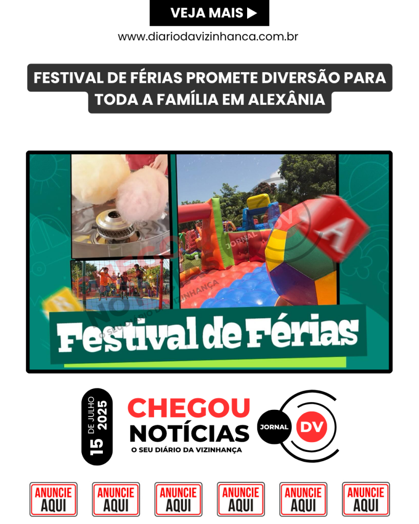 FESTIVAL DE FÉRIAS PROMETE DIVERSÃO PARA TODA A FAMÍLIA EM ALEXÂNIA