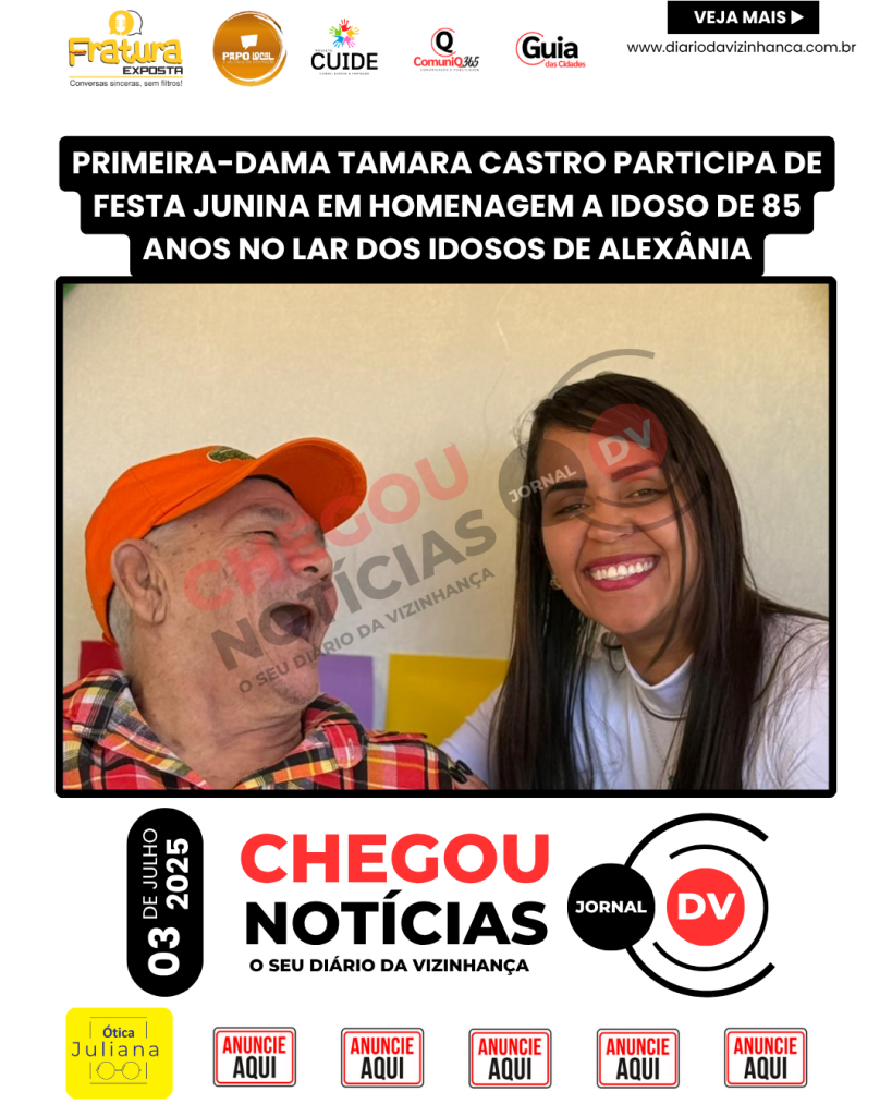 PRIMEIRA-DAMA TAMARA CASTRO PARTICIPA DE FESTA JUNINA EM HOMENAGEM A IDOSO DE 85 ANOS NO LAR DOS IDOSOS DE ALEXÂNIA