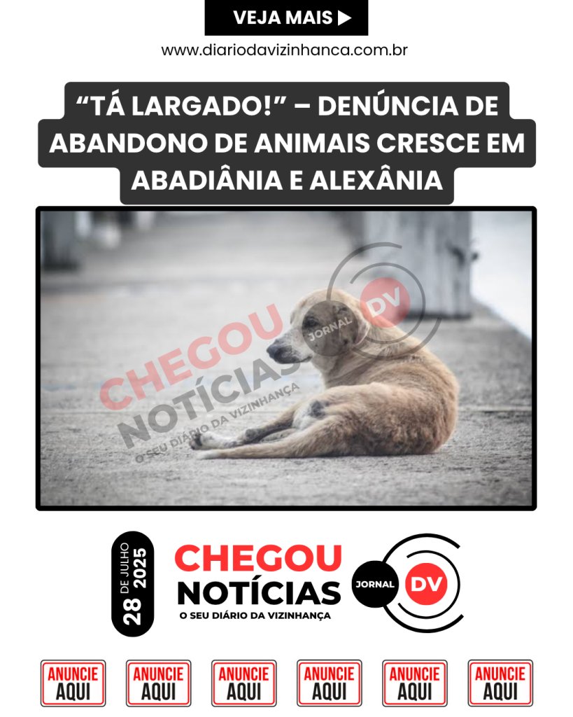 “TÁ LARGADO!” – DENÚNCIA DE ABANDONO DE ANIMAIS CRESCE EM ABADIÂNIA E ALEXÂNIA