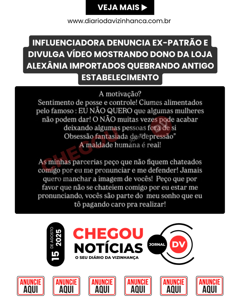 INFLUENCIADORA DENUNCIA EX-PATRÃO E DIVULGA VÍDEO MOSTRANDO DONO DA LOJA ALEXÂNIA IMPORTADOS QUEBRANDO ANTIGO ESTABELECIMENTO