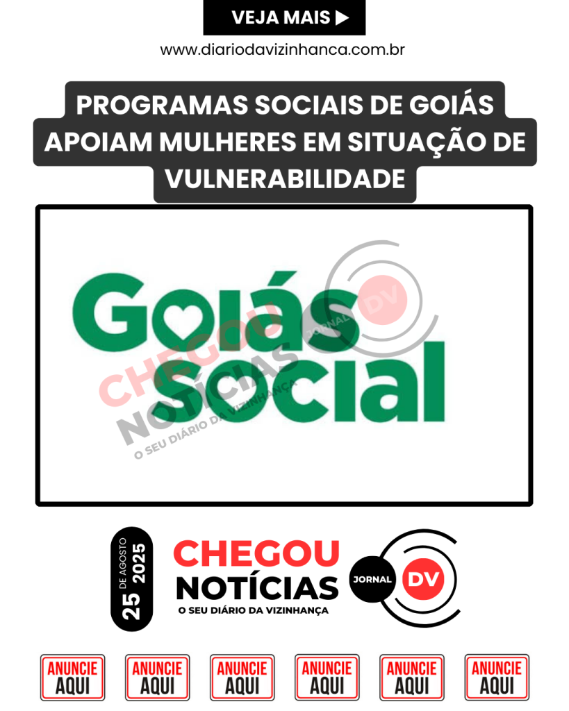 PROGRAMAS SOCIAIS DE GOIÁS APOIAM MULHERES EM SITUAÇÃO DE VULNERABILIDADE