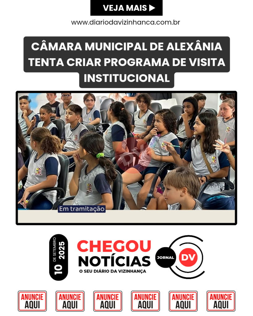 CÂMARA MUNICIPAL DE ALEXÂNIA TENTA CRIAR PROGRAMA DE VISITA INSTITUCIONAL