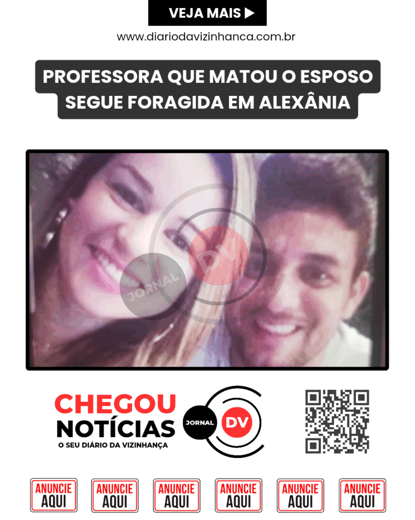 PROFESSORA QUE MATOU O ESPOSO SEGUE FORAGIDA EM ALEXÂNIA