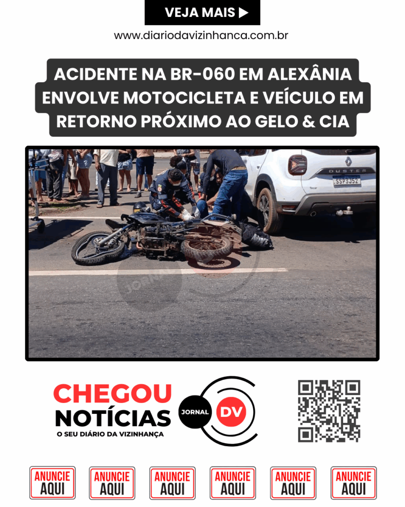 ACIDENTE NA BR-060 EM ALEXÂNIA ENVOLVE MOTOCICLETA E VEÍCULO EM RETORNO PRÓXIMO AO GELO & CIA