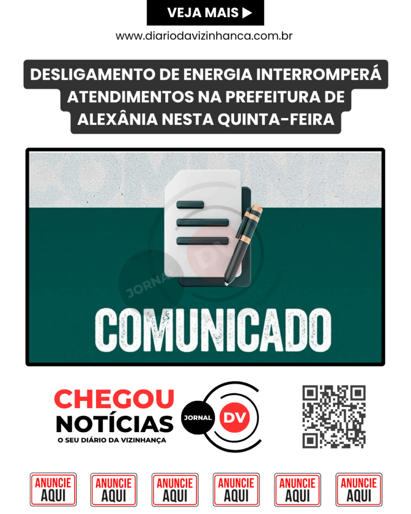 DESLIGAMENTO DE ENERGIA INTERROMPERÁ ATENDIMENTOS NA PREFEITURA DE ALEXÂNIA NESTA QUINTA-FEIRA