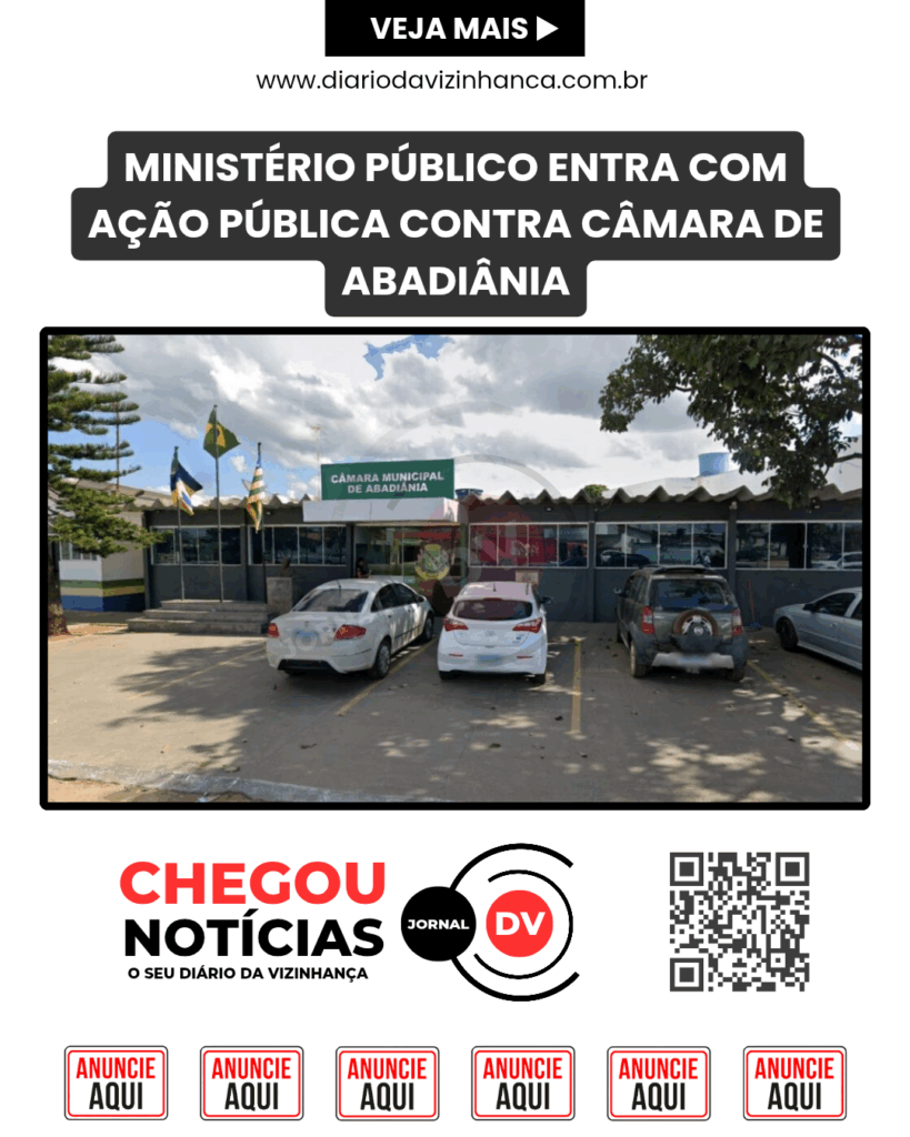 MINISTÉRIO PÚBLICO ENTRA COM AÇÃO PÚBLICA CONTRA CÂMARA DE ABADIÂNIA