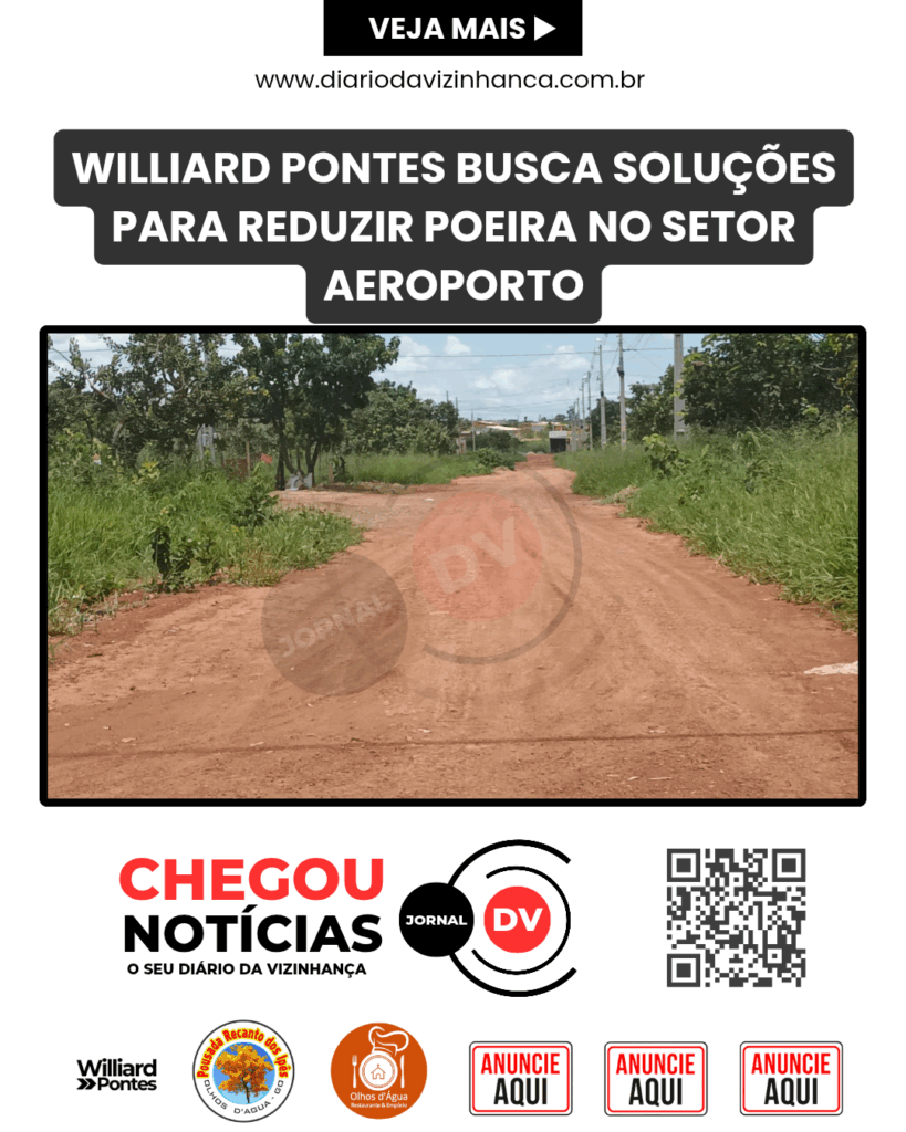 WILLIARD PONTES BUSCA SOLUÇÕES PARA REDUZIR POEIRA NO SETOR AEROPORTO