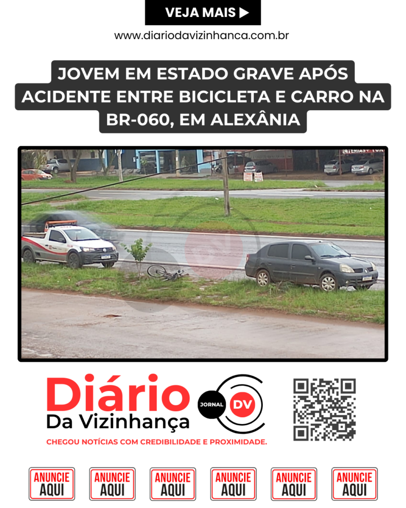 JOVEM EM ESTADO GRAVE APÓS ACIDENTE ENTRE BICICLETA E CARRO NA BR-060, EM ALEXÂNIA