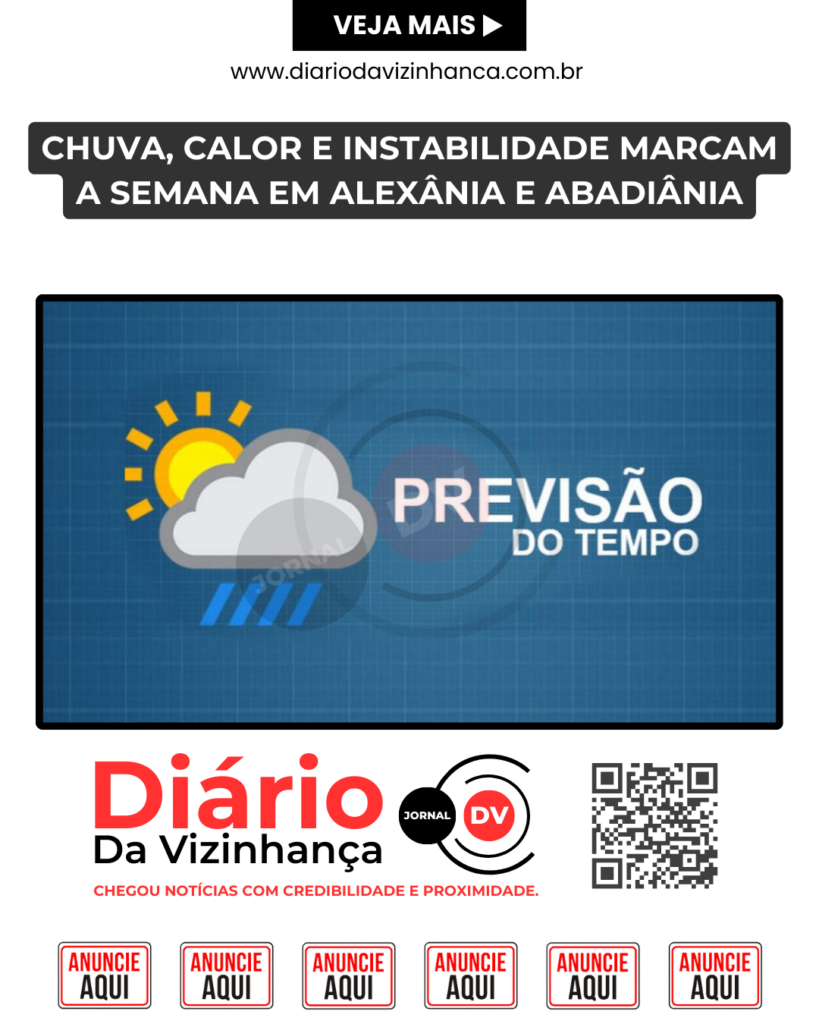 CHUVA, CALOR E INSTABILIDADE MARCAM A SEMANA EM ALEXÂNIA E ABADIÂNIA