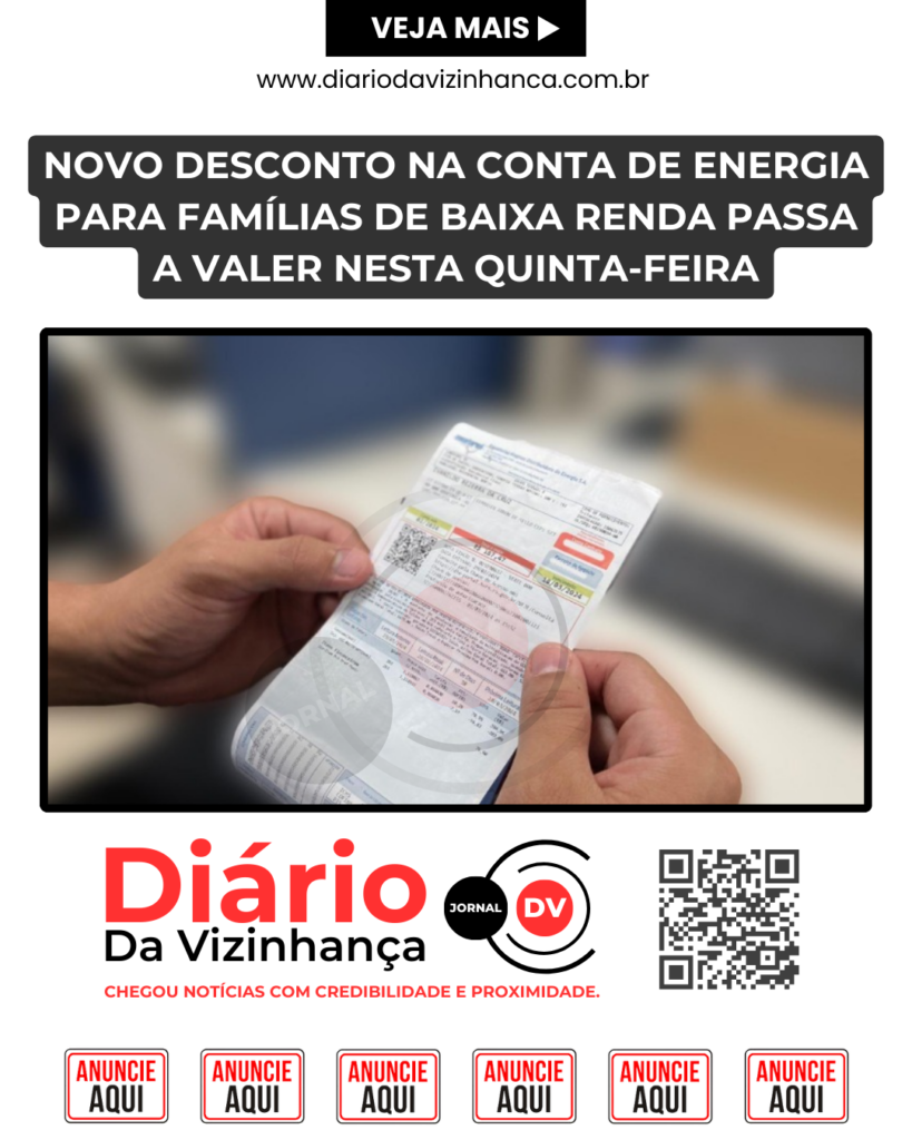 NOVO DESCONTO NA CONTA DE ENERGIA PARA FAMÍLIAS DE BAIXA RENDA PASSA A VALER NESTA QUINTA-FEIRA
