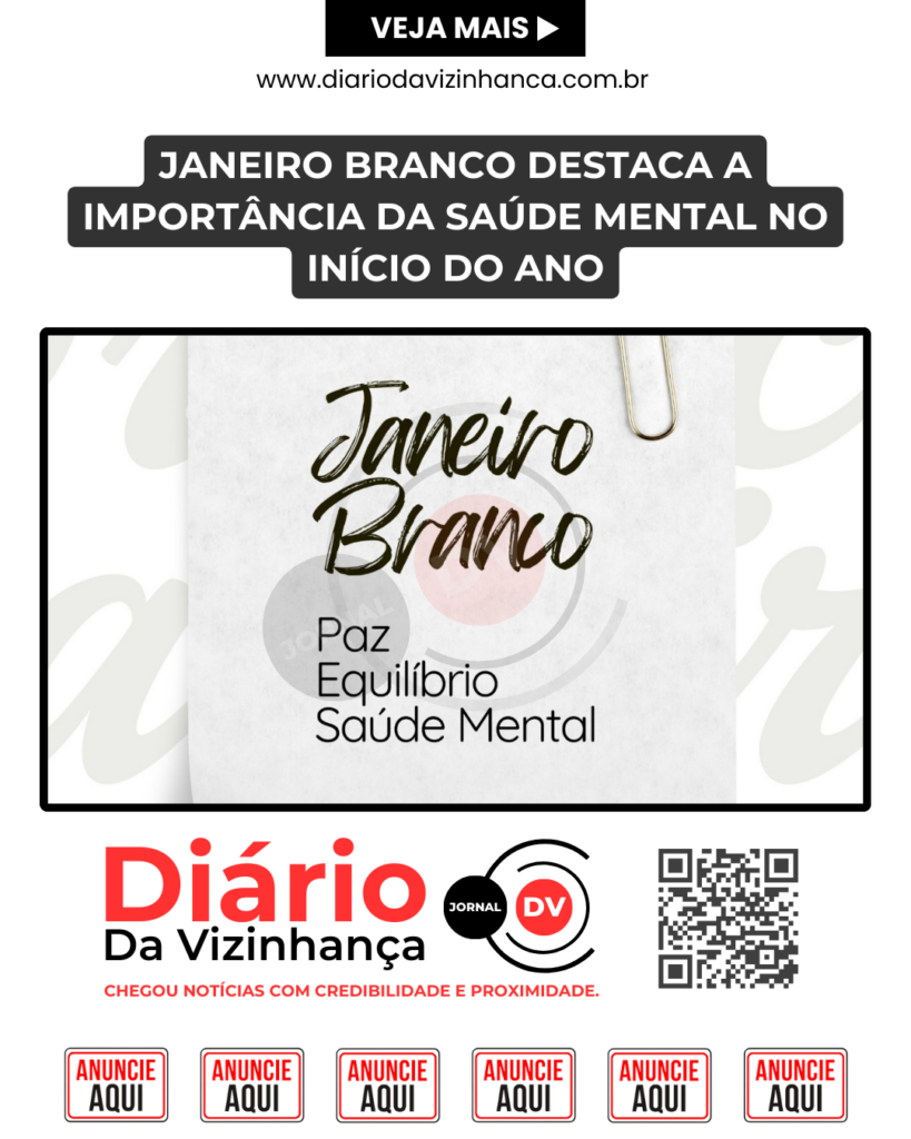 JANEIRO BRANCO DESTACA A IMPORTÂNCIA DA SAÚDE MENTAL NO INÍCIO DO ANO