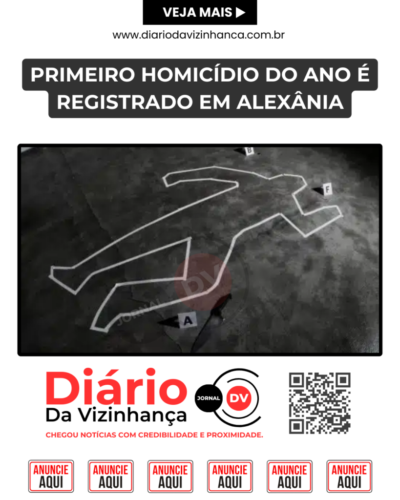 PRIMEIRO HOMICÍDIO DO ANO É REGISTRADO EM ALEXÂNIA