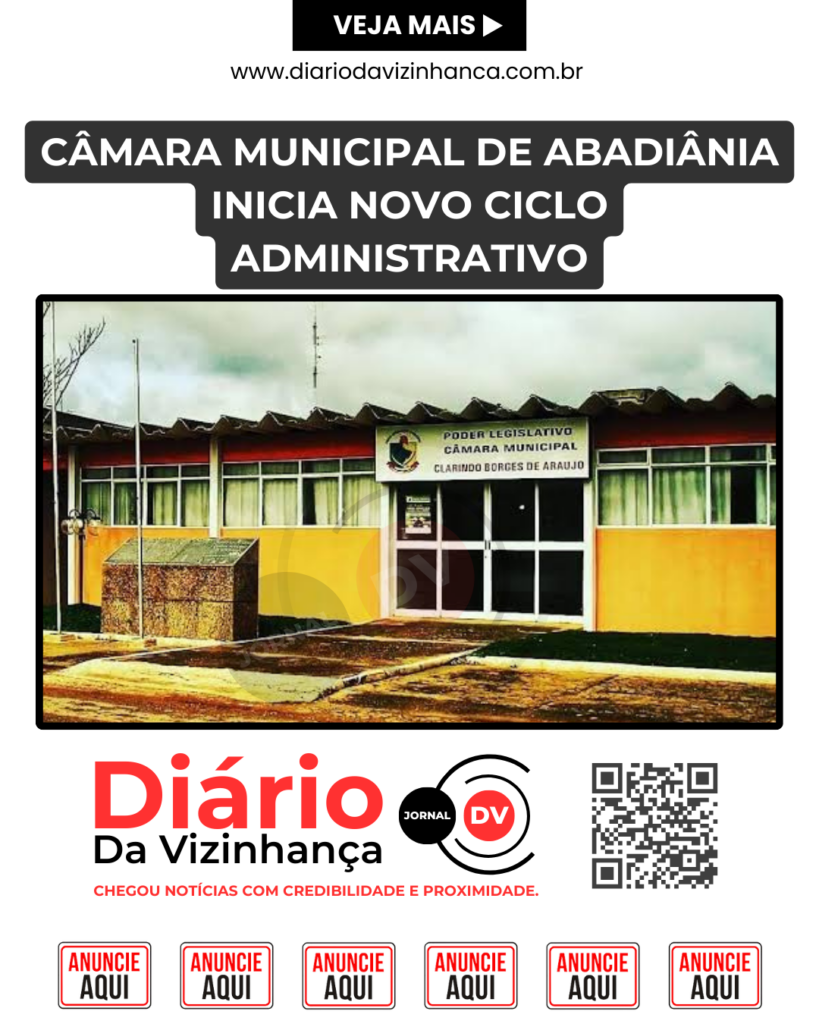 CÂMARA MUNICIPAL DE ABADIÂNIA INICIA NOVO CICLO ADMINISTRATIVO