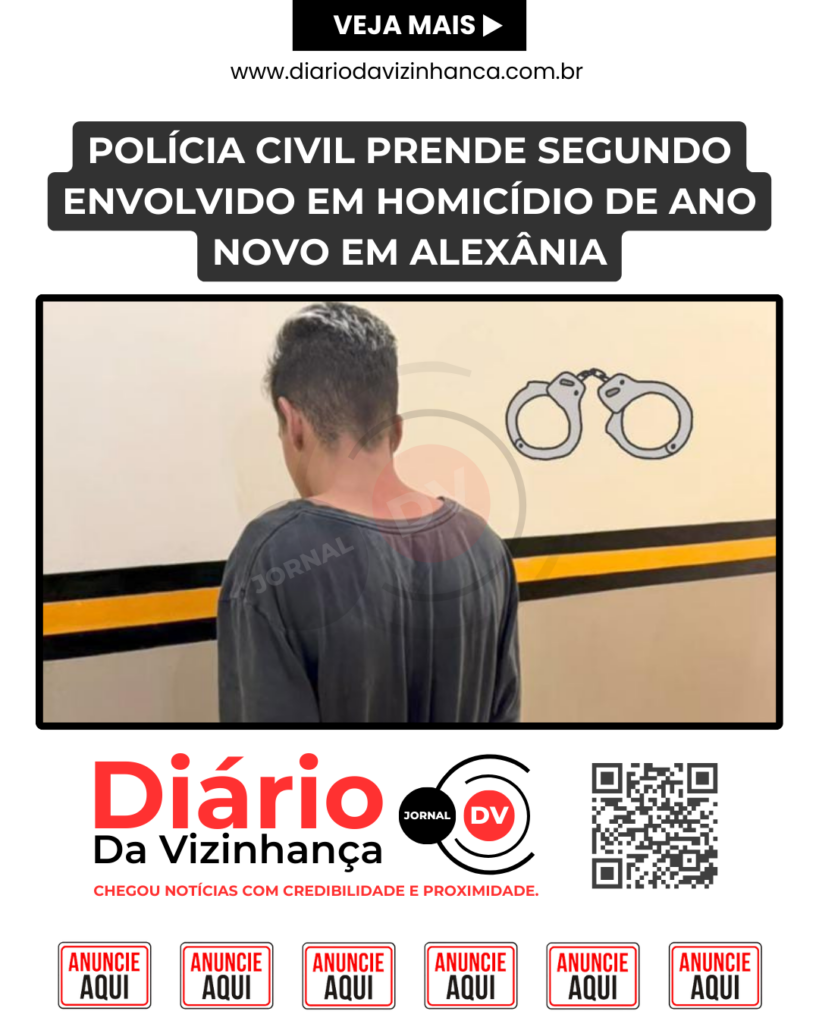 POLÍCIA CIVIL PRENDE SEGUNDO ENVOLVIDO EM HOMICÍDIO DE ANO NOVO EM ALEXÂNIA