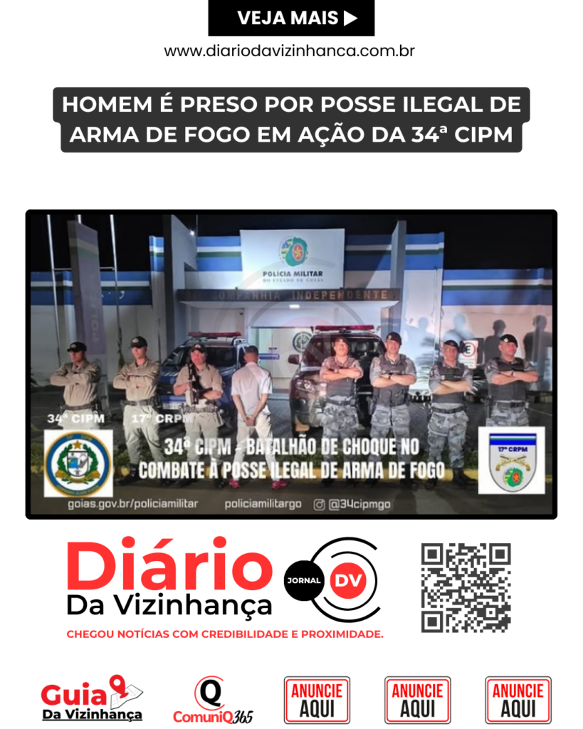 HOMEM É PRESO POR POSSE ILEGAL DE ARMA DE FOGO EM AÇÃO DA 34ª CIPM