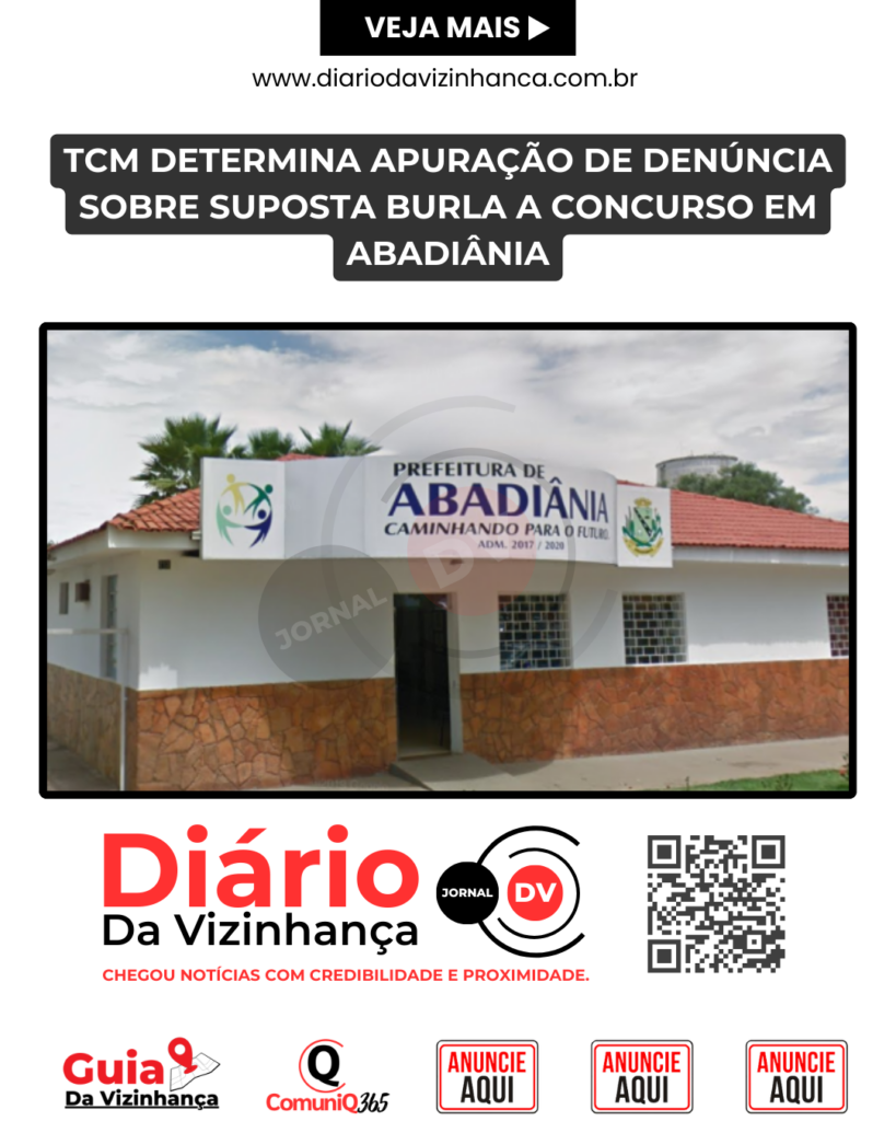 TCM DETERMINA APURAÇÃO DE DENÚNCIA SOBRE SUPOSTA BURLA A CONCURSO EM ABADIÂNIA