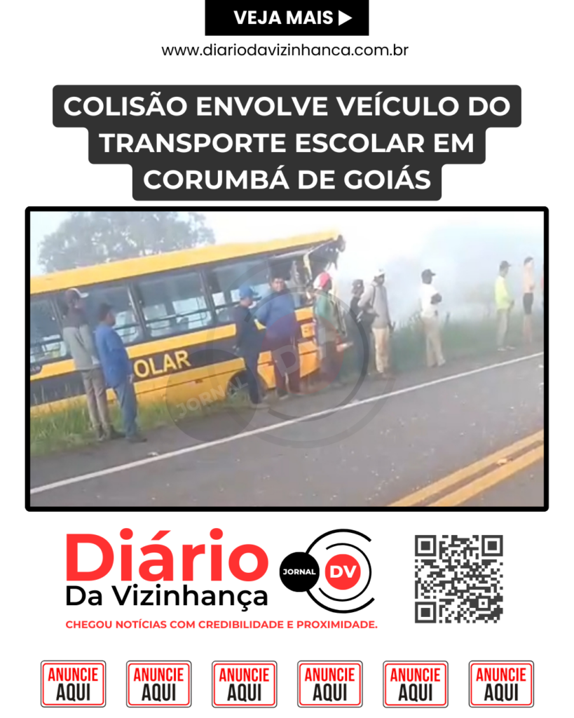 COLISÃO ENVOLVE VEÍCULO DO TRANSPORTE ESCOLAR EM CORUMBÁ DE GOIÁS