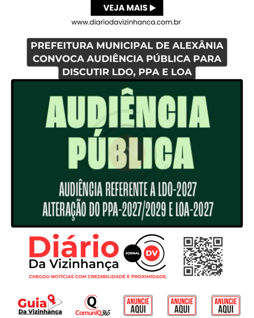 PREFEITURA MUNICIPAL DE ALEXÂNIA CONVOCA AUDIÊNCIA PÚBLICA PARA DISCUTIR LDO, PPA E LOA