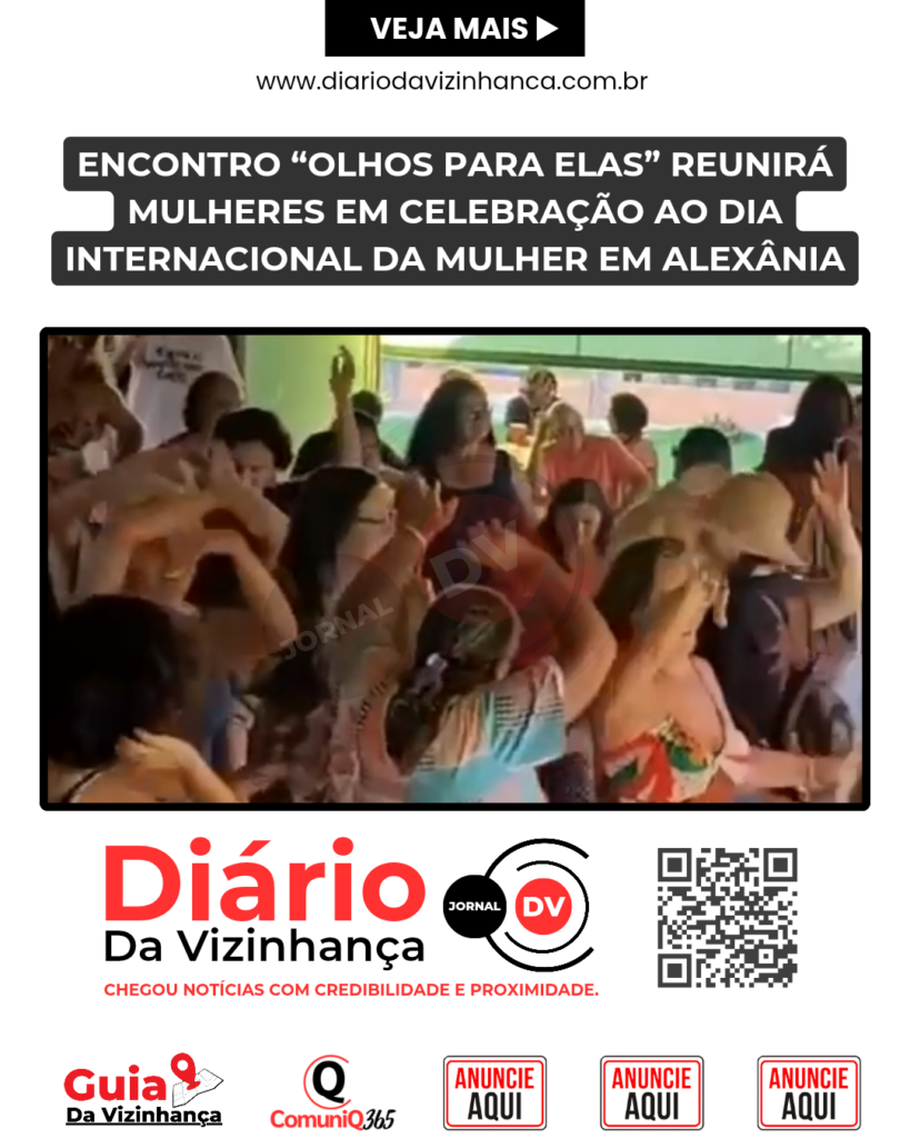 ENCONTRO “OLHOS PARA ELAS” REUNIRÁ MULHERES EM CELEBRAÇÃO AO DIA INTERNACIONAL DA MULHER EM ALEXÂNIA
