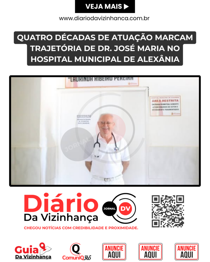 QUATRO DÉCADAS DE ATUAÇÃO MARCAM TRAJETÓRIA DE DR. JOSÉ MARIA NO HOSPITAL MUNICIPAL DE ALEXÂNIA