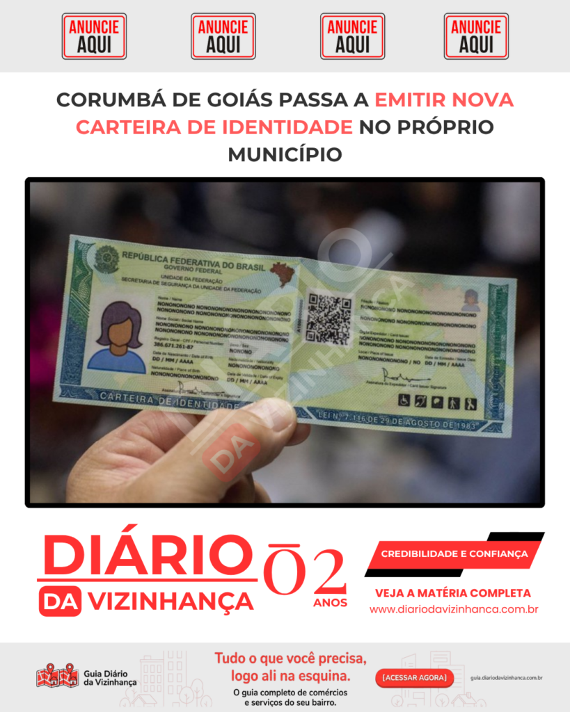 CORUMBÁ DE GOIÁS PASSA A EMITIR NOVA CARTEIRA DE IDENTIDADE NO PRÓPRIO MUNICÍPIO