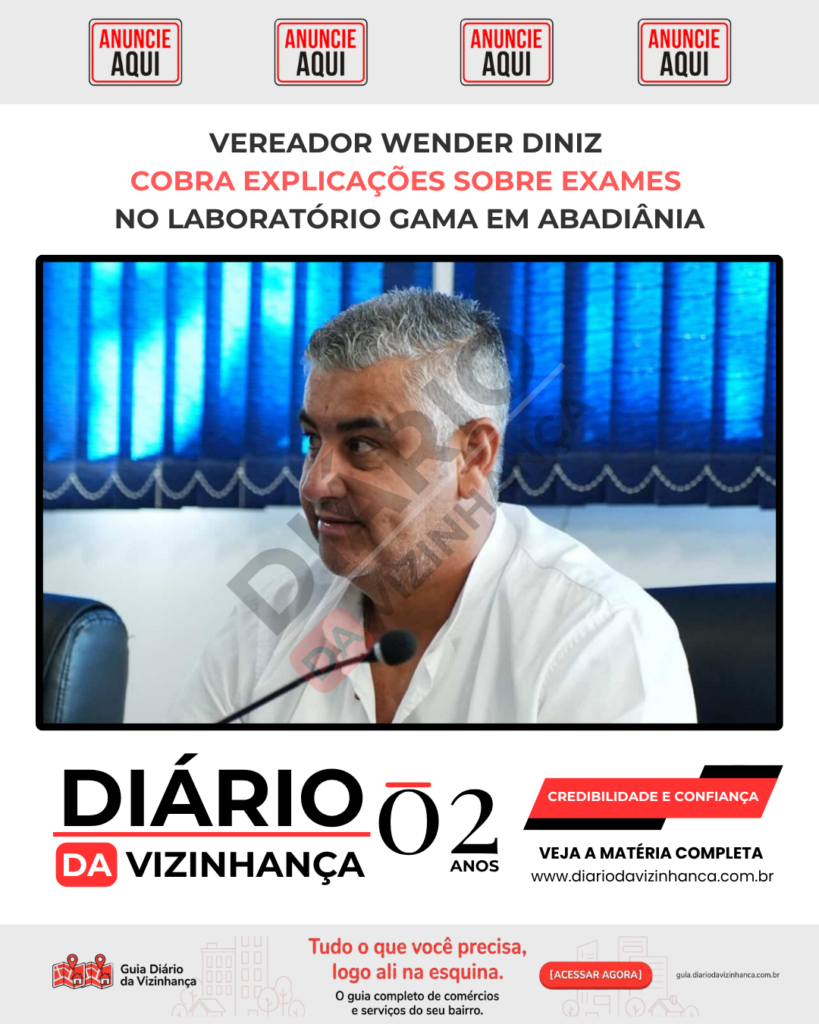 VEREADOR WENDER DINIZ COBRA EXPLICAÇÕES SOBRE EXAMES NO LABORATÓRIO GAMA EM ABADIÂNIA