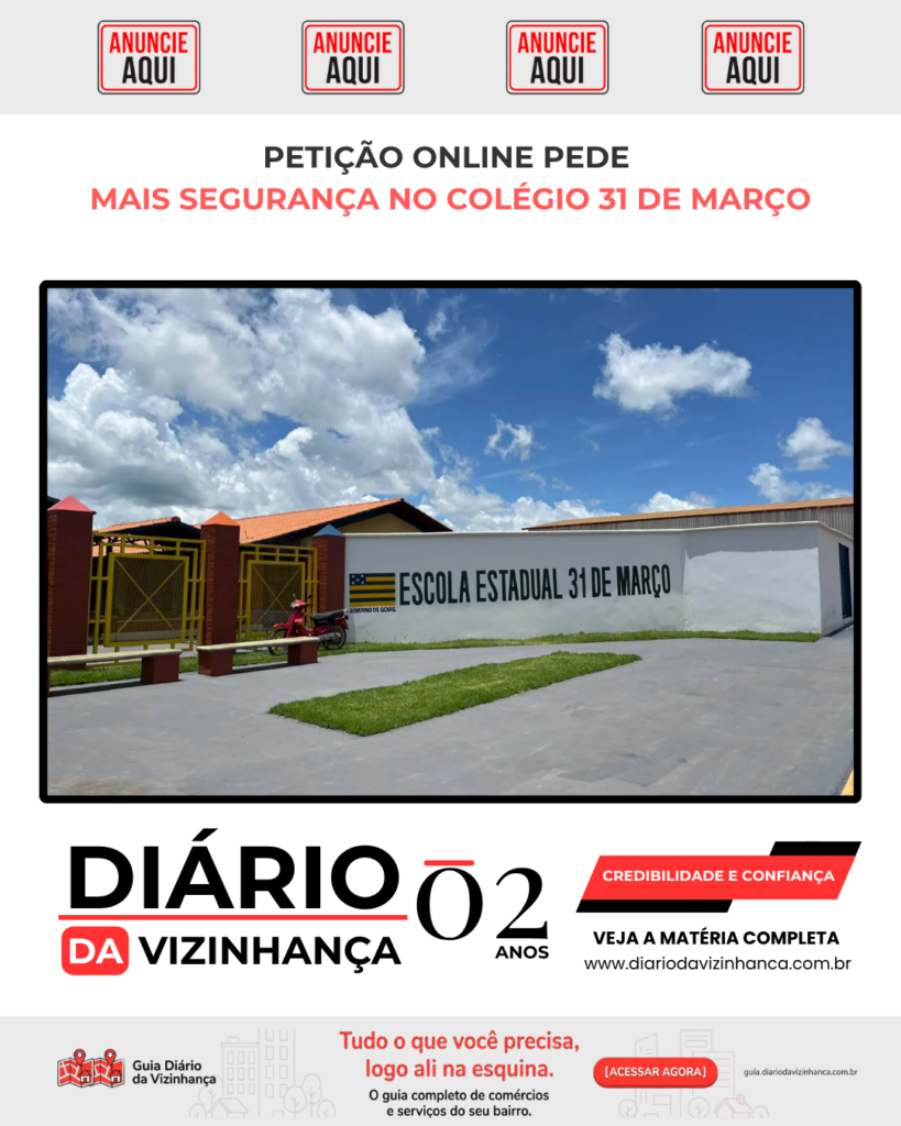PETIÇÃO ONLINE PEDE MAIS SEGURANÇA NO COLÉGIO 31 DE MARÇO