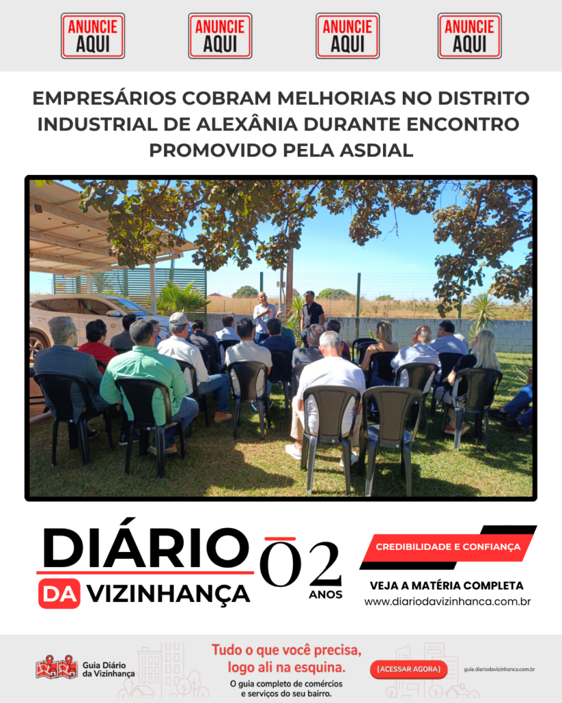 EMPRESÁRIOS COBRAM MELHORIAS NO DISTRITO INDUSTRIAL DE ALEXÂNIA DURANTE ENCONTRO PROMOVIDO PELA ASDIAL