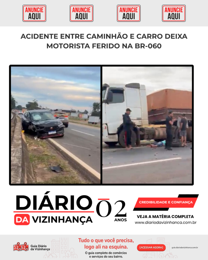 ACIDENTE ENTRE CAMINHÃO E CARRO DEIXA MOTORISTA FERIDO NA BR-060