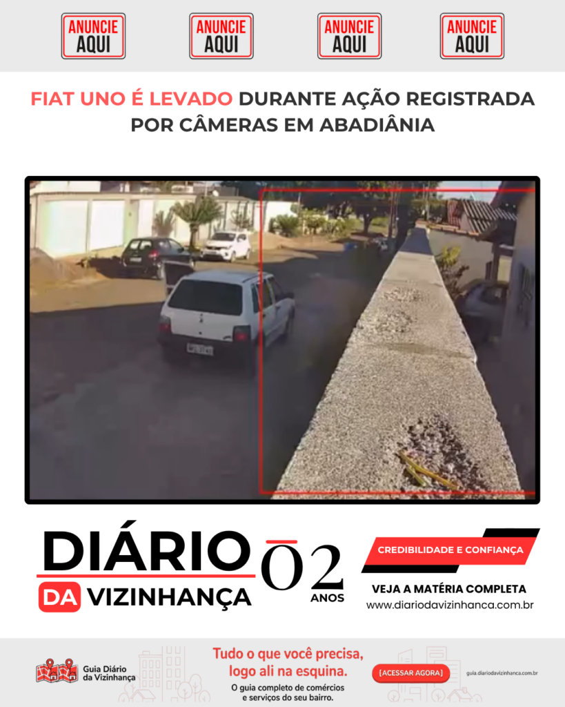 FIAT UNO É LEVADO DURANTE AÇÃO REGISTRADA POR CÂMERAS EM ABADIÂNIA
