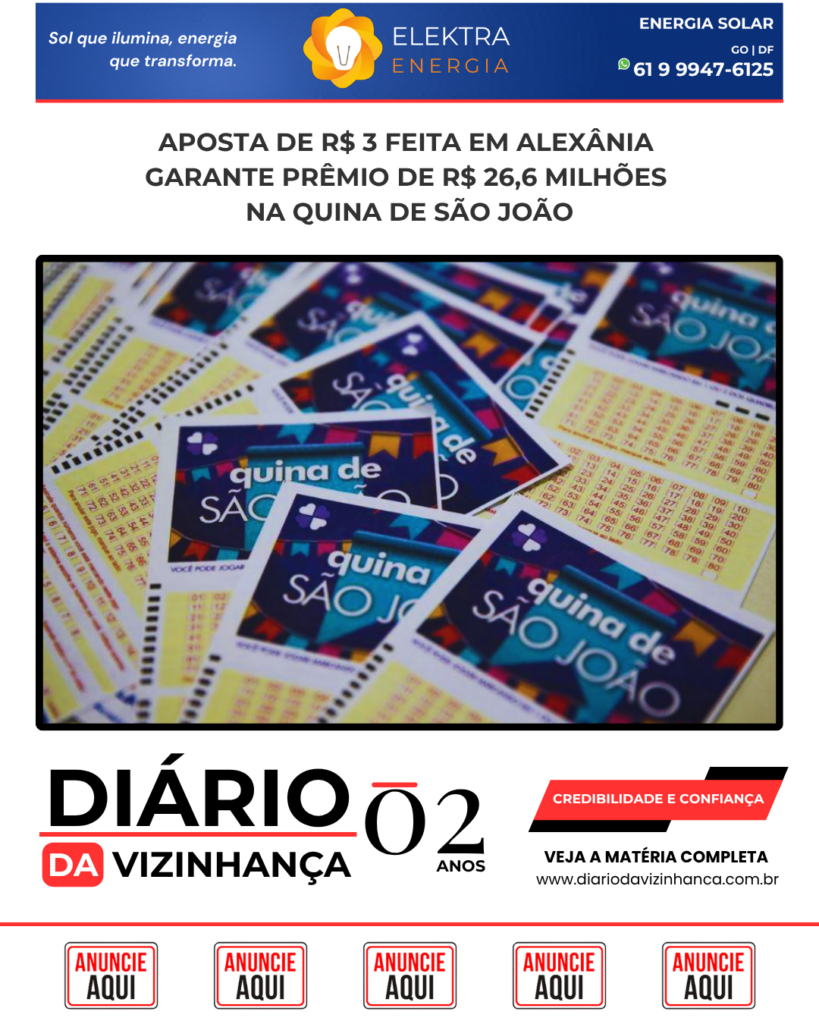 APOSTA DE R$ 3 FEITA EM ALEXÂNIA GARANTE PRÊMIO DE R$ 26,6 MILHÕES NA QUINA DE SÃO JOÃO