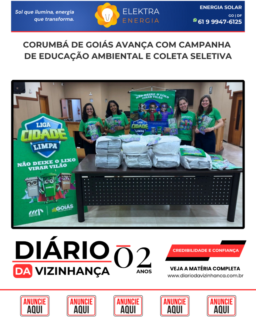 CORUMBÁ DE GOIÁS AVANÇA COM CAMPANHA DE EDUCAÇÃO AMBIENTAL E COLETA SELETIVA
