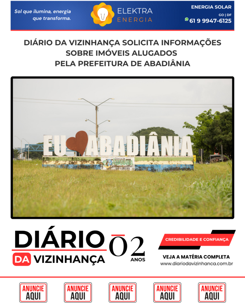 DIÁRIO DA VIZINHANÇA SOLICITA INFORMAÇÕES SOBRE IMÓVEIS ALUGADOS PELA PREFEITURA DE ABADIÂNIA