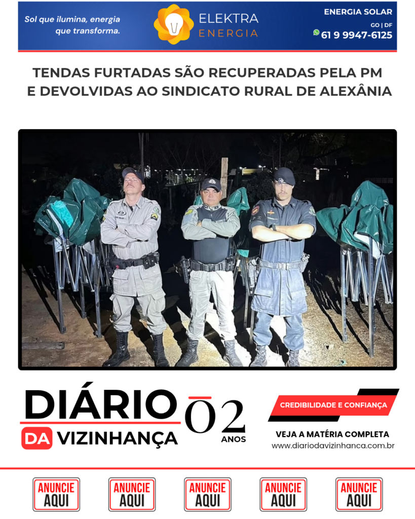 TENDAS FURTADAS SÃO RECUPERADAS PELA PM E DEVOLVIDAS AO SINDICATO RURAL DE ALEXÂNIA