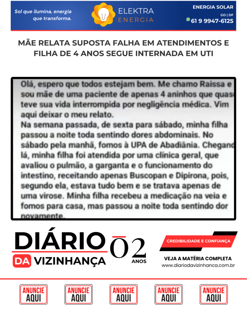 MÃE RELATA SUPOSTA FALHA EM ATENDIMENTOS E FILHA DE 4 ANOS SEGUE INTERNADA EM UTI