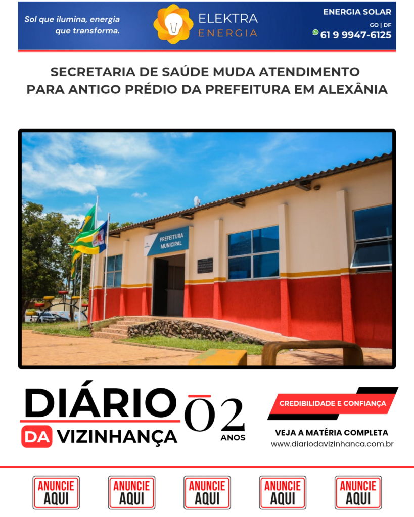 SECRETARIA DE SAÚDE MUDA ATENDIMENTO PARA ANTIGO PRÉDIO DA PREFEITURA EM ALEXÂNIA