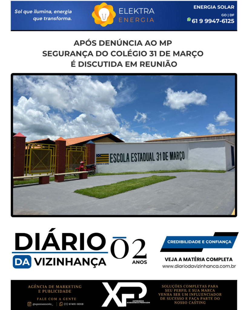 APÓS DENÚNCIA AO MP, SEGURANÇA DO COLÉGIO 31 DE MARÇO É DISCUTIDA EM REUNIÃO