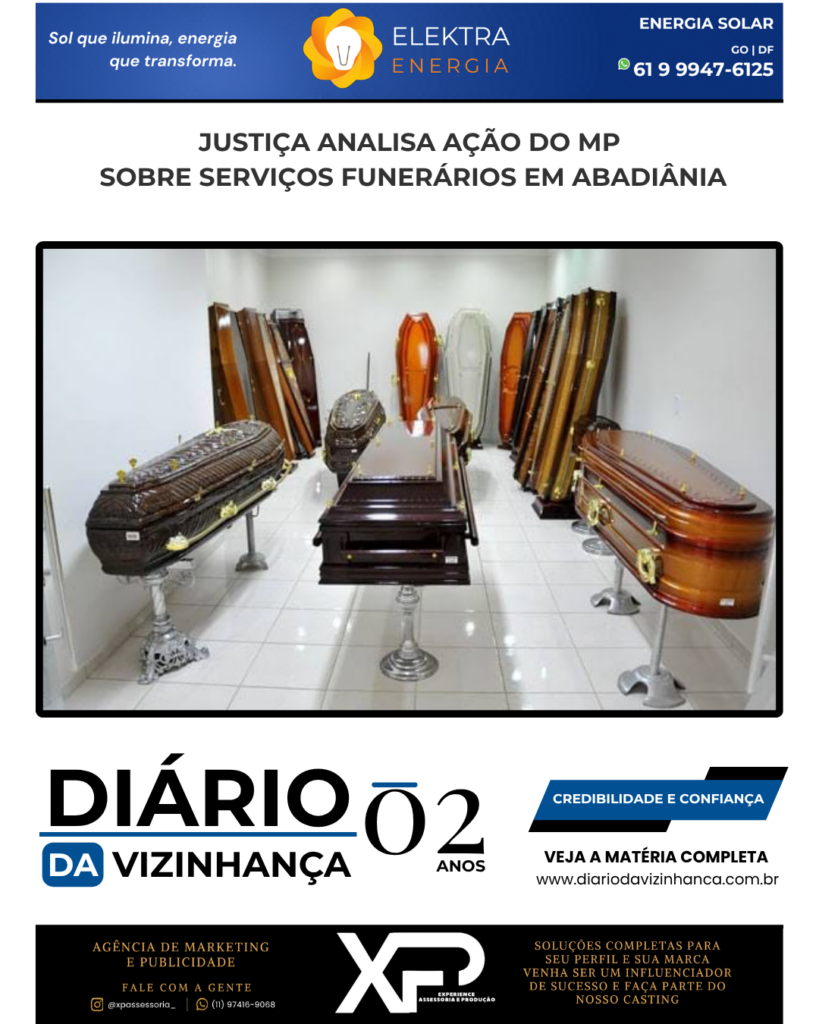 JUSTIÇA ANALISA AÇÃO DO MP SOBRE SERVIÇOS FUNERÁRIOS EM ABADIÂNIA