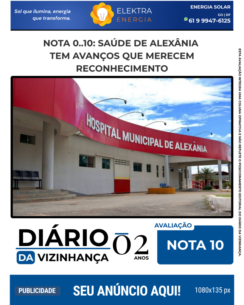 NOTA 0..10: SAÚDE DE ALEXÂNIA TEM AVANÇOS QUE MERECEM RECONHECIMENTO