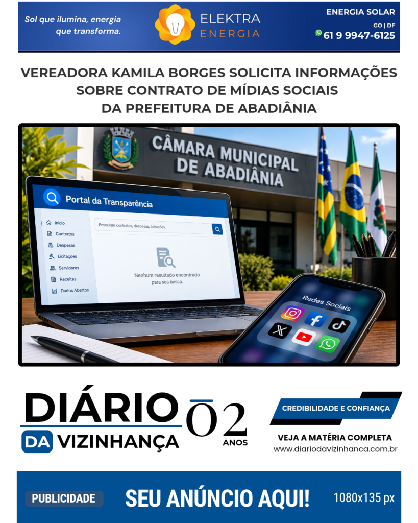 VEREADORA KAMILA BORGES SOLICITA INFORMAÇÕES SOBRE CONTRATO DE MÍDIAS SOCIAIS DA PREFEITURA DE ABADIÂNIA